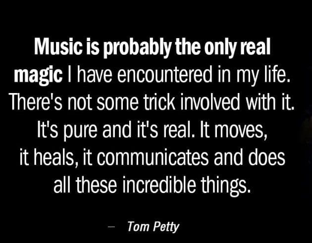 Guitar joke - Music is the only real thing Tom Petty